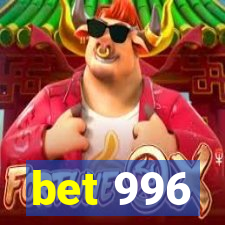 bet 996